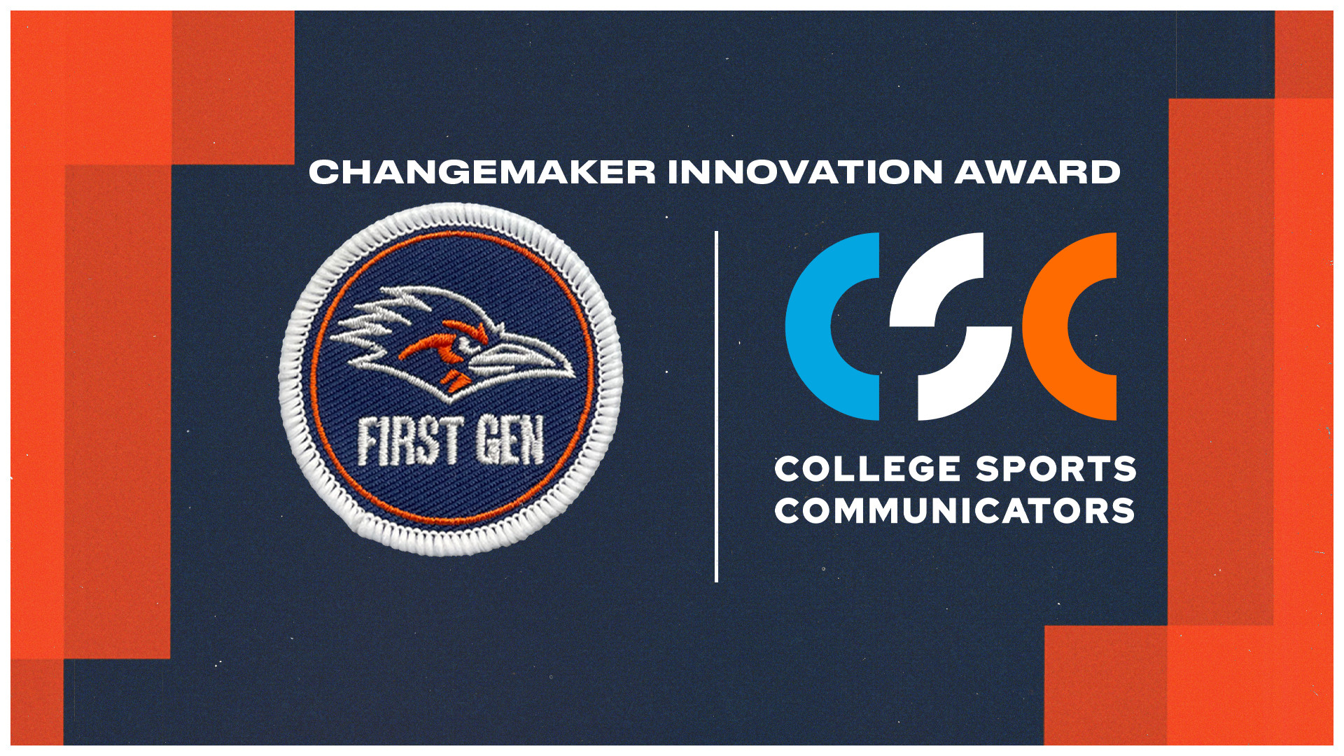 UTSA First Gen campaign receives CSC ChangeMaker Innovation Award