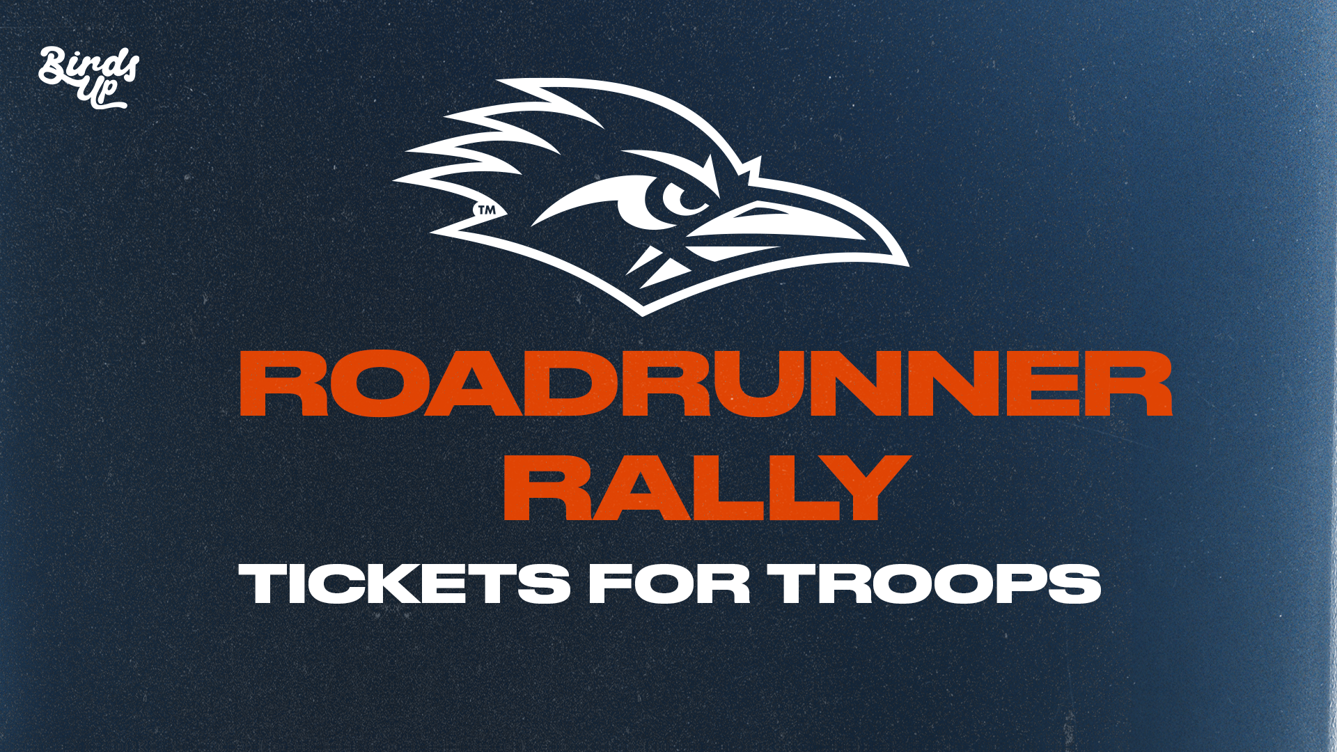 Utsa Rally UTSA Athletics Launches Roadrunner Rally and Tickets for Troops - UTSA ...